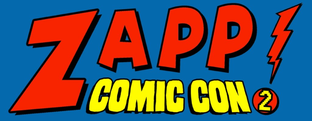 Zapp Comic Con 2 – Wayne, NJ (March 31,&nbsp;2018)