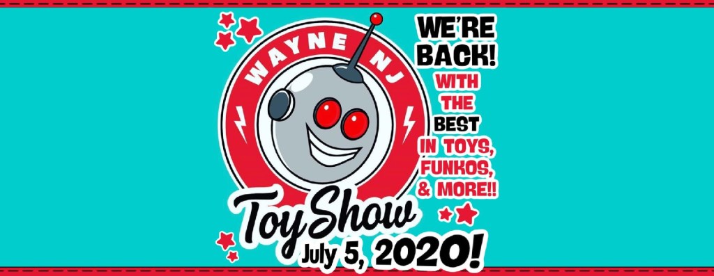 Wayne NJ Toy Show (July&nbsp;2020)