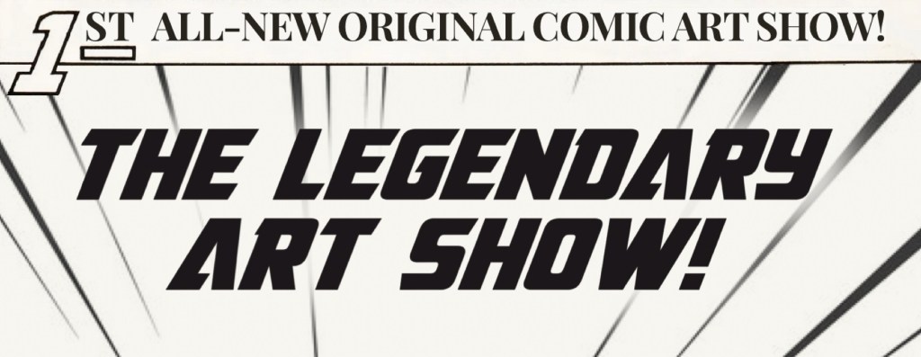 The Legendary Art Show (2021&nbsp;Debut)