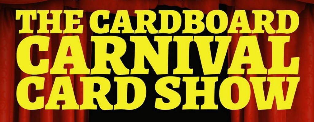 The Cardboard Carnival Card Show (2023&nbsp;Debut)