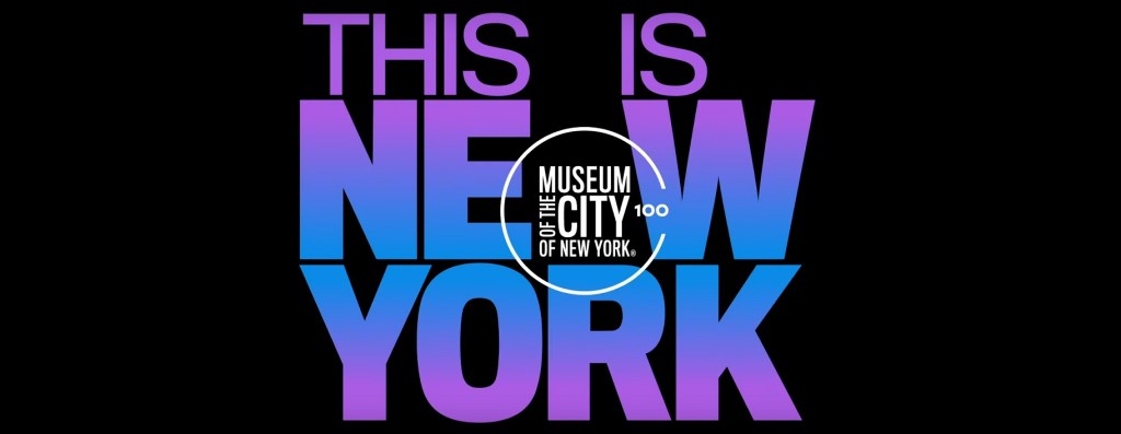 This Is New York: 100 Years of the City in Art and Pop&nbsp;Culture