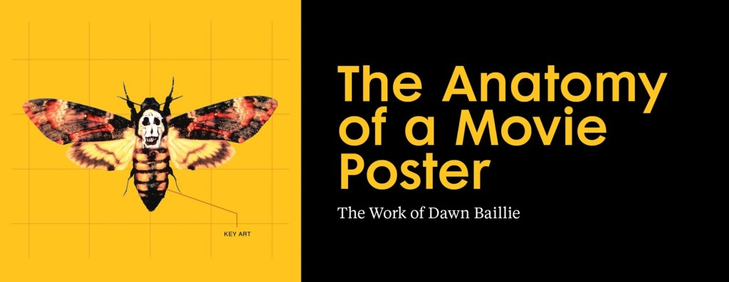The Anatomy of a Movie Poster: The Work of Dawn Baillie (Poster House&nbsp;NYC)