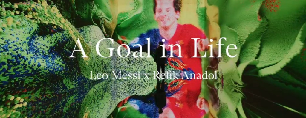 “A Goal in Life” (Leo Messi x Refik Anadol&nbsp;Exhibition)