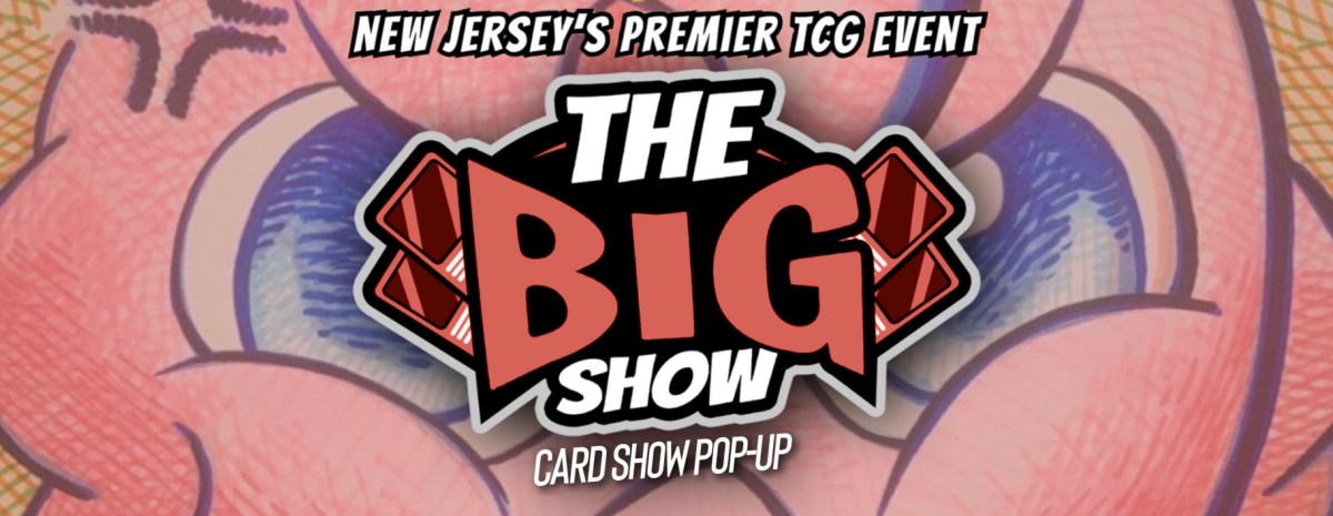 The Big Show Card Show Pop-Up (2026&nbsp;Debut)