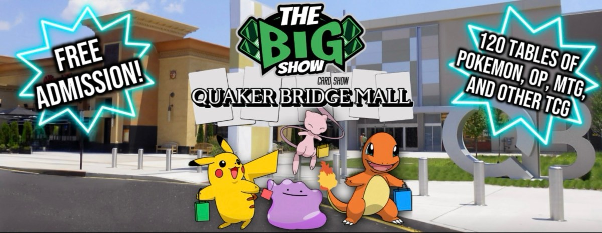 The Big Show Card Show (Quaker Bridge Mall&nbsp;2026)